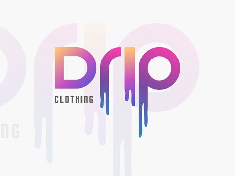 DRIP Clothing | Logo Design Drip Shirt Design, Drip Logo Design, Drip Logo, Drip Logo Design Ideas, Drip Typography, Dripping Logo, Drip Or Drown, Nike Logo Dripping, Dripping Letters