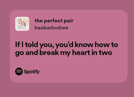 spotify lyrics, the perfect pair, beabadopbee, spotify, share, lyrics Perfect Pair Beabadoobee, The Perfect Pair Beabadoobee, Album Songs, My Heart Is Breaking, Perfect Pair, Songs, Collage, Pins