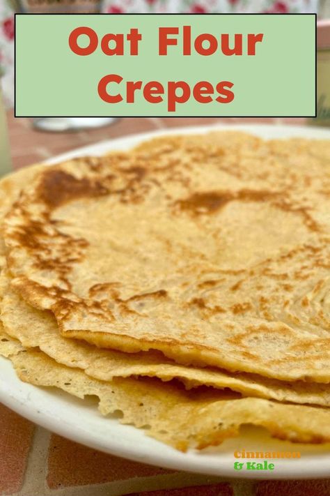 Pile of oat flour crepes on plate Oat Flour Crepes, Gluten Free Crepe, Crepe Recipe Savory, Oat Flour Pancakes, Oatmeal Flour, Oat Flour Recipes, Gluten Free Crepes, Low Sugar Snacks, Kids Treats