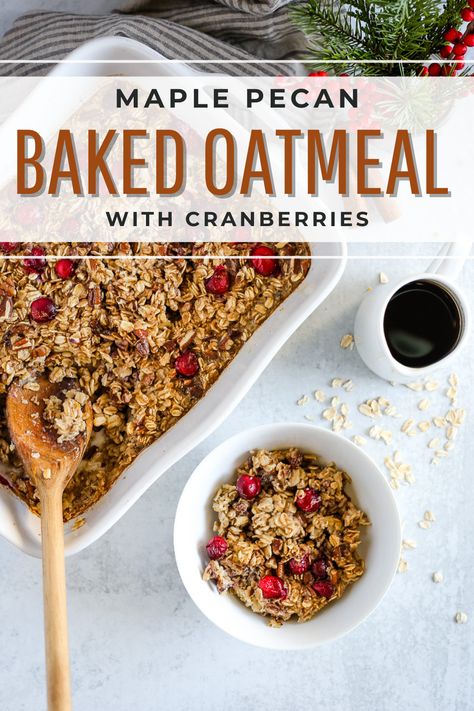 #AD Maple Pecan Baked Oatmeal with Cranberries | Make this easy baked oatmeal recipe with cranberries, pecans, and maple syrup. It’s a delicious way to enjoy seasonal flavors and the whole grain goodness of @Quaker oats! #QuakerOats #bakedoatmeal #maplepecan #easybakedoatmeal #bakedoatmealrecipe Maple Pecan Baked Oatmeal, Pecan Baked Oatmeal, Recipe With Cranberries, Easy Baked Oatmeal, Sweet Breakfast Recipes, Rise N Shine, Baked Oatmeal Recipe, Fantastic Recipes, Simple Meal Prep