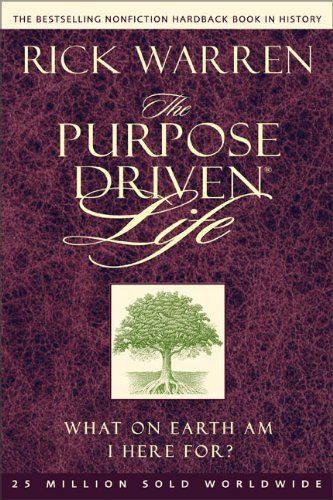 The Purpose Driven Life (Rick Warren) | Used Books from Thrift Books Purpose Driven Life Book, The Purpose Driven Life, Rick Warren, Purpose Driven Life, Answer To Life, Life Book, Purpose Driven, Self Help Books, E Books