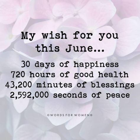 Message To My Husband, Birthday Month Quotes, Happy Birthday Month, New Month Wishes, June Quotes, June Month, Cute Picture Quotes, Welcome June, New Month Quotes