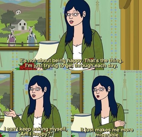 Diane Nguyen Quotes, Bojack Quotes, Bojack Horseman Quotes, Diane Nguyen, Blue Chill, Find Happiness, Bojack Horseman, Character Quotes, Film Quotes