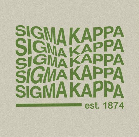 sigma kappa art, go greek green design Sigma Kappa Aesthetic, Sigma Kappa Canvas Paintings, Sigma Kappa Graphic, Sorority Senior Shirts, Sigma Kappa Shirt, Sorority Posters, Sigma Kappa Canvas, Sigma Kappa Shirts, Sorority Paintings