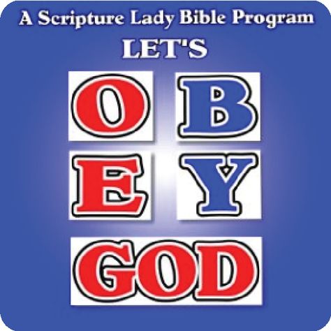 Let’s OBEY God is The Scripture Lady’s newest elementary Bible program  designed to teach children ages 5 -11 the importance of obeying God all of their lives Games About Obeying God, Obey God Craft Preschool, Obeying God Craft For Kids, Obey God Craft, Obeying God, Obey God, Sunday School Classroom, Children's Church Crafts, Sunday School Kids