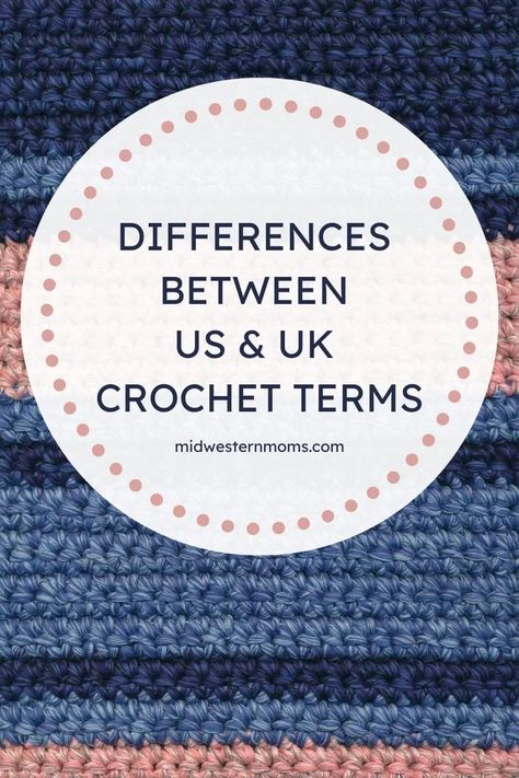 Learn the differences between American and UK crochet terms. Uk Crochet Terms, Dishcloth Crochet Pattern, Crochet Dishcloth, Dishcloth Pattern, Crochet Terms, Magic Circle, Between Us, Crochet Hook Sizes, Half Double Crochet