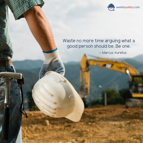 Construction Clean Up, Safety Quotes, Construction Cleaning, The Day Will Come, Safety Posters, A Good Person, Good Person, One World Trade Center, Be Be