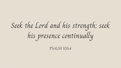 Psalm 105:4 Bible verse wallpaper Psalm 105:4, Medium Widget Icon, Widget Icon Medium, Scripture Widget, Horizontal Quotes, Horizontal Quote, Widgets Medium, Psalm 105 4, Widget Medium