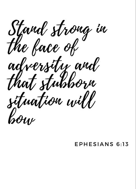 Stand Firm Quotes, Stubborn Quotes, Ephesians 6 13, Short Bible Quotes, Social Health, Favorite Verses, Inspirational Qoutes, Stand Firm, Ephesians 6