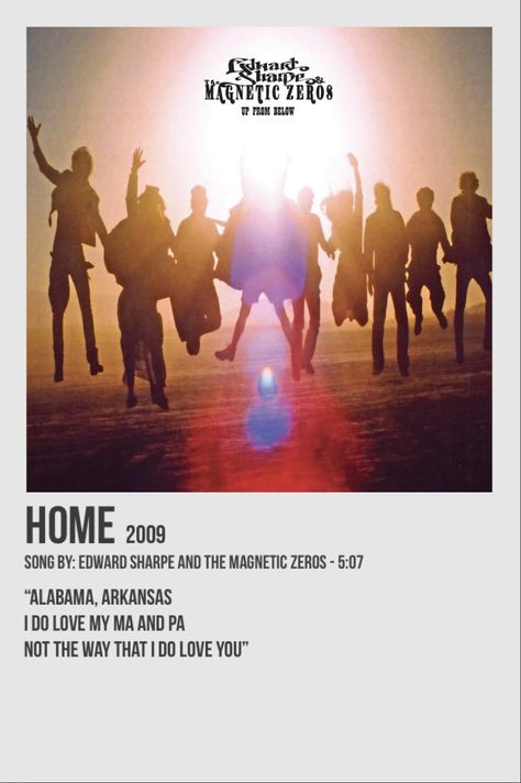 Home Edward Sharpe Poster, Home Edward Sharpe, Tove Lo Habits, Champagne Coast, Journey Albums, Edward Sharpe And The Magnetic Zeros, Edward Sharpe, Song Posters, Iphone Wallpaper Vsco