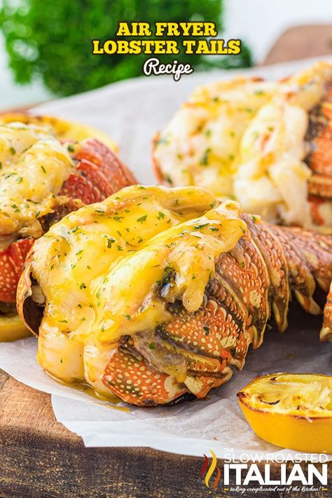 Air Fryer Lobster Tails - The Slow Roasted Italian Air Fryer Lobster Tails, Air Fryer Lobster, Frozen Lobster Tails, Slow Roasted Italian, Chicken Strip Recipes, Frozen Lobster, Seasoned Butter, Air Fryer Chicken Tenders, Lobster Recipes Tail