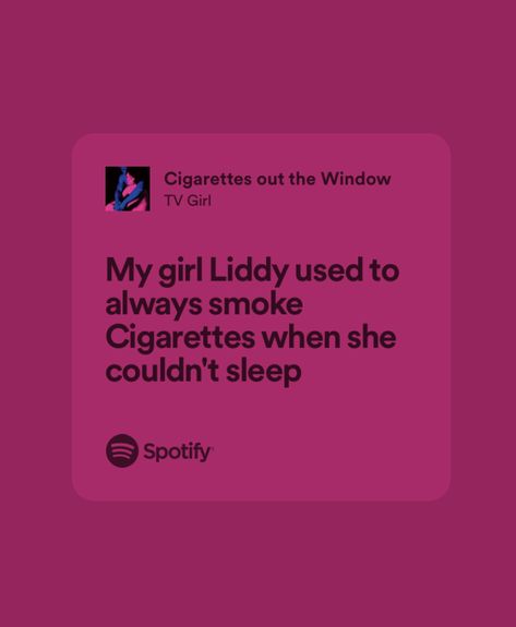 Tv Girl Lyrics Spotify, Rich Girl Song, Tv Girl Lyrics, Indie Music Playlist, Fire Lyrics, Songs That Describe Me, Relatable Lyrics, Rap Lyrics Quotes, Tv Girl