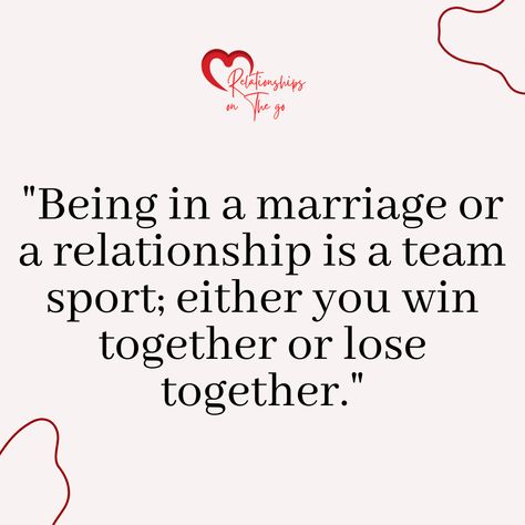 Were A Team Relationship, Respect Marriage, Were A Team, Marriage Quote, Teamwork Makes The Dream Work, Building Relationships, In A Relationship, Make Things, Love And Respect