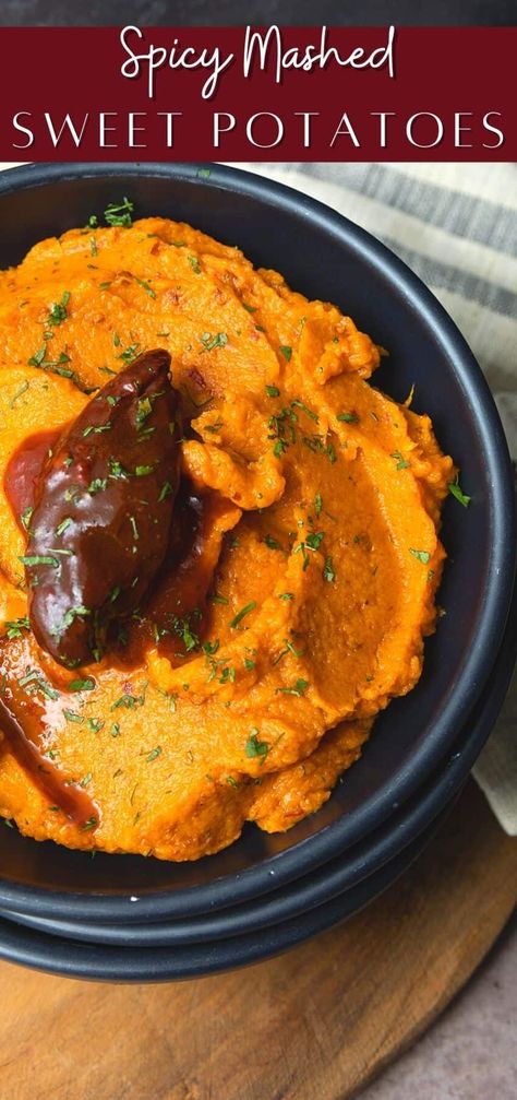 Mashed Spicy Sweet Potatoes Chipotle Mashed Sweet Potatoes, Spicey Sweet Potatoes, Spicy Sweet Potato Recipes, Sweet Potato Meatballs, Spicy Sweet Potatoes, Sweet Potato Recipes Mashed, Red Wine Recipe, Sweet Potato Mash, 1st Thanksgiving