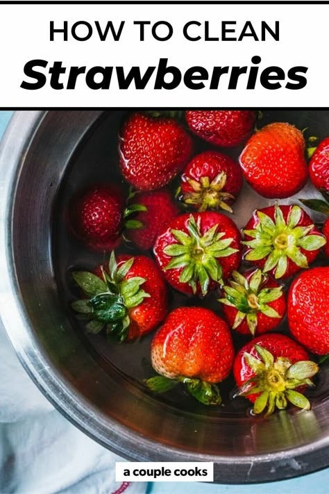 Clean Strawberries, How To Clean Strawberries, How To Wash Strawberries, A Couple Cooks, Couple Cooking, Strawberry Puree, Strawberry Recipes, Fresh Berries, The Fruit