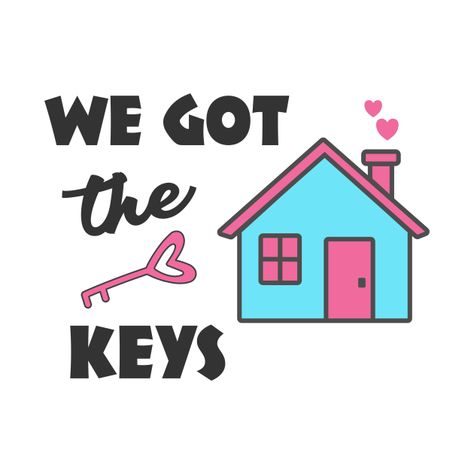 Check out this awesome 'Housewarming+party+We+got+the+Keys' design on @TeePublic! Inauguration Ceremony, Moving Announcements, Housewarming Party, City Design, New Homeowner, The Keys, Kids Magnets, Case Stickers, Cool Walls