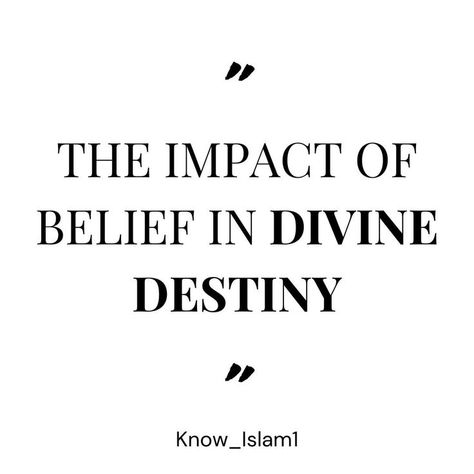 The Impact of Belief in Divine Destiny Truly, when we accept the Divine Destiny we lead a more satisfying and productive life. When we don’t get what we wish or strive for, our belief in divine destiny prevents us from becoming despondent or frustrated. We accept the tragedy as a test from God and submit to His will with patience and dignity. Productive Life, The Divine, Destiny