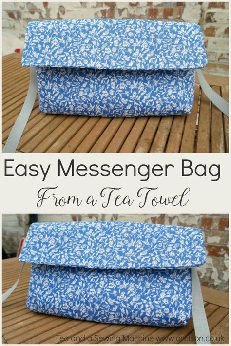 Tea Towel Projects: Quick and Easy Messenger Bag Tutorial - Tea Towels Crafts, Messenger Bag Patterns, Cute Sewing Projects, Diy Bags Purses, Towel Crafts, Sewing Tutorials Free, Bag Tutorial, Patchwork Bags, Bags Tutorial