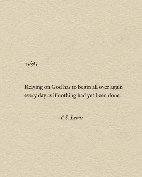 Quotes About Self Reliance, Lewis Quotes, C S Lewis, Spiritual Inspiration, Scripture Quotes, Verse Quotes, Bible Verses Quotes, A Quote, Way Of Life