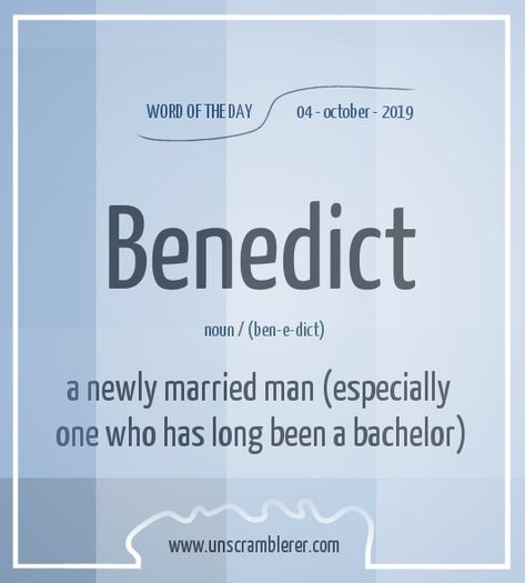 Todays #WordOfTheDay is: Benedict   Synonyms for this word that is related to #marriage are #groom, #husband, #married, #mate, #newlywed, #spouse. Difficult Words With Meaning, Difficult Words, Words With Meaning, Scrabble Word, Unscramble Words, English Phrases Idioms, Uncommon Words, English Vocab, Interesting English Words