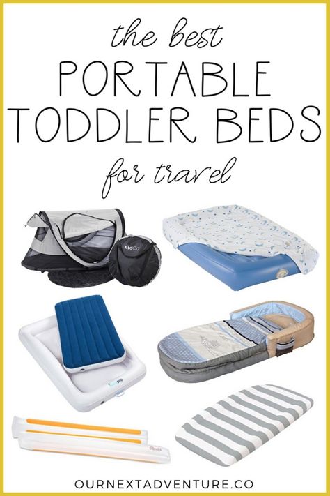 The Best Portable Toddler Beds for Travel | Our Next Adventure Portable Toddler Bed, Kids Toddler Bed, Toddler Travel Bed, Sleeping Tent, Bed Options, Travel Printables, Beds For Kids, Ultimate Packing List, Flying With A Baby