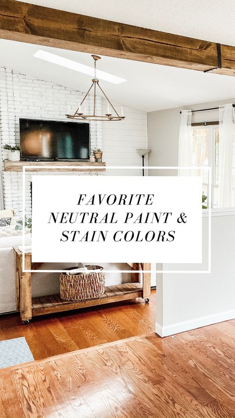 Best Neutral Paint Colors | A list of our favorite paints and stains! Mantle Stain Color Ideas, Home Depot Stain Colors, Farmhouse Stain Color, Basement Paint Colors With Oak Trim, Best Natural Paint Colors, Farmhouse Exterior Stain Colors, Wood Trim Stain Colors, Wood Mantle Stain Colors, Modern Farmhouse Wood Stain Colors