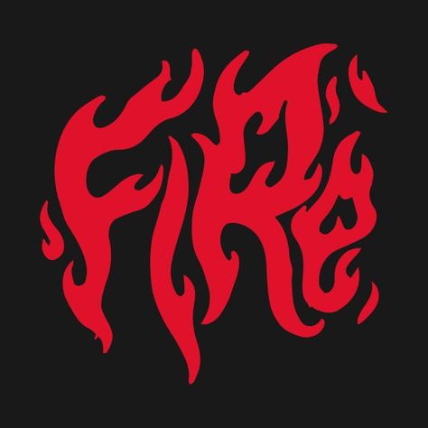 29 Fire T Shirt Design, Fire Shirt Design, Fire Tshirt Design, Fire Typography Design, Fire Lettering, Fire Graphic Design, Fire Typography, Fire Illustration, Fire Poster