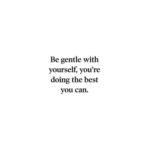 #thegoodquote 🌻 Chill Day Quotes, Funny Uplifting Quotes, Small Reminders, Motivational Quotes For Employees, Uplifting Quotes Positive, Mental Health Awareness Week, Understanding Quotes, Gentle With Yourself, Be Gentle With Yourself