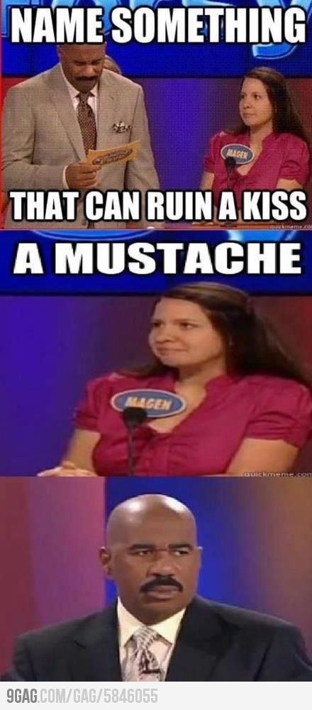 Name something that can ruin a kiss Steve Harvey, Family Feud, Funny Captions, Clean Humor, Can't Stop Laughing, Memes Humor, Have A Laugh, E Card, Laughing So Hard