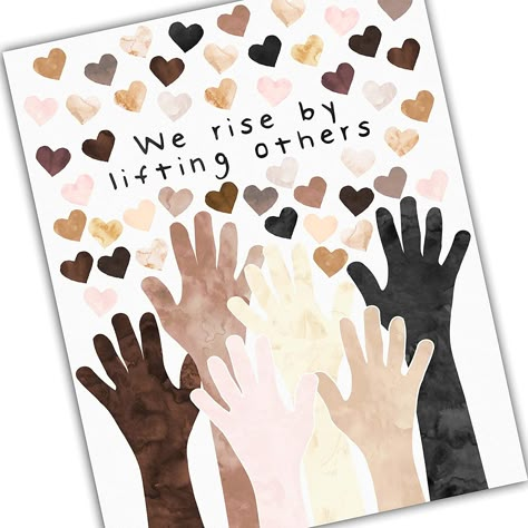 Diversity Art For Kids, Diversity Activities, Kindness Club, Diversity Poster, Diversity Art, Classroom Incentives, Motivational Quotes For Kids, We Rise By Lifting Others, Harmony Day