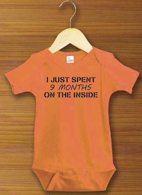 I Just Spent 9 Months On The Inside Orange Baby One by ToLTot, $11.99 Crawl Walk Hunt, Camo Baby Stuff, Future Children, Baby Time, Everything Baby, Deer Hunting, Baby One Piece, Boy Clothes