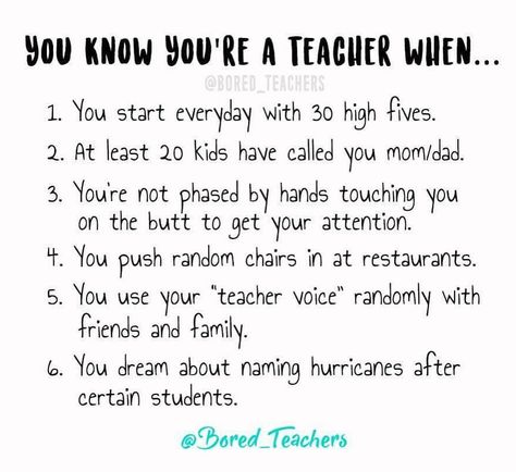 7. You have trouble coming up with names for your own babies because of certain students you still remember.Oh the joys of being a teacher!   (Still laughing over #6!)😜😂😂 Jokes For Teachers, Teacher Motivation, Teacher Quotes Funny, Teaching Humor, Bored Teachers, Teacher Problems, Teacher Quotes Inspirational, Teaching Quotes, Being A Teacher