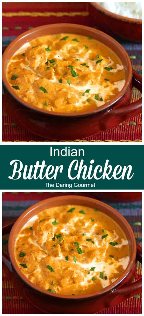 Butter Chicken (Murgh Makhani) Gourmet Butter, Murgh Makhani, Indian Butter Chicken, Indian Chicken, Butter Chicken Recipe, Vegetable Puree, Indian Restaurant, Indian Dishes, Marinated Chicken