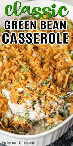 Simple Green Bean Casserole Recipe, Thanksgiving Casserole Recipes, Delicious Green Beans, Green Bean Casserole Recipe, Classic Green Bean Casserole, Thanksgiving Casserole, Green Bean Casserole Easy, Festival Foods, Hp Sauce