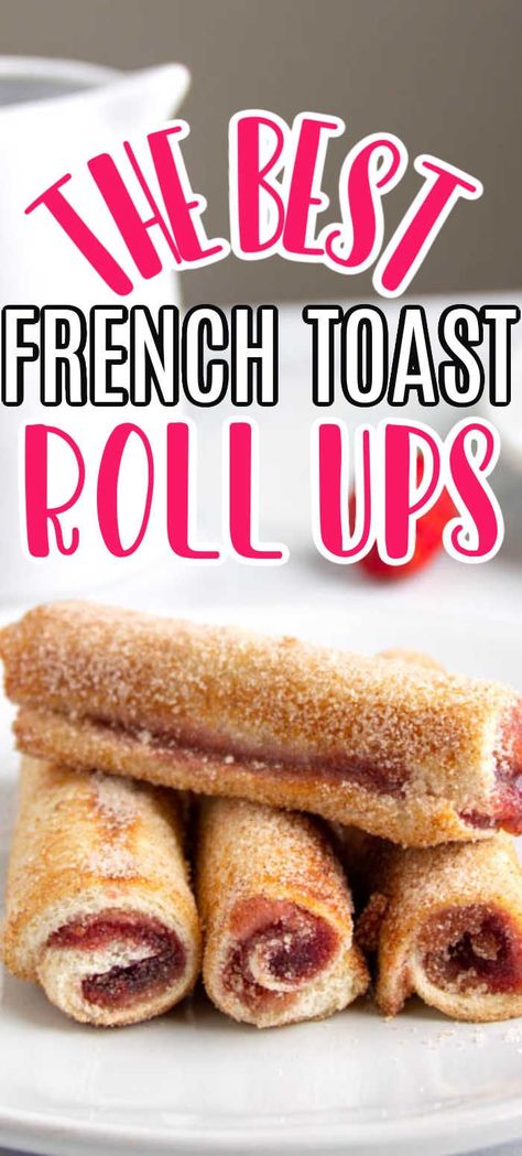 Filled French Toast, Easy Stuffed French Toast, Toast Roll Ups, Strawberry French Toast, Stuffed French Toast Cream Cheese, Easy French Toast Recipe, French Toast Roll Ups, French Toast Rolls, Easy To Make Breakfast