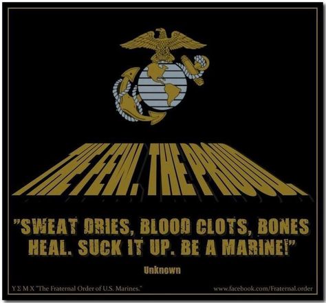 The Few, The Proud USMC Proud Marine Mom, Marine Parents, Marine Corps Quotes, Marine Quotes, Usmc Mom, Marine Corps Humor, Usmc Wife, Usmc Quotes, Once A Marine