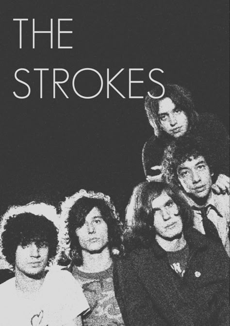 made by me The Strokes Black And White Poster, The Strokes Band Poster, The Strokes Poster, Strokes Poster, Cream Poster, Rock Poster Art, Punk Poster, Harry Styles Poster, Poster Boys