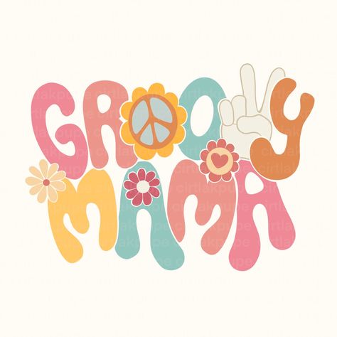 Groovy Mama Svg, Groovy Mama Shirt, 5 Is A Vibe, Four Ever Groovy, Svg Popular, Craft Booth Design, Hippie Mama, Groovy Mama, Tag Png