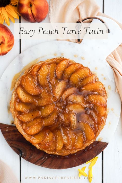 With only a handful of ingredients this peach tarte tatin will be the easiest summer dessert you make. Not to mention the most impressive! The caramelized peaches are baked underneath a crisp, flaky puff pastry crust and sprinkled with cinnamon and nutmeg for an added touch of flavour. Gluten Free Tarte Tatin, Peach Tarte Tatin Recipe, Vegan Peach Tart, Peach Blueberry Tart, Banana Tart Tatin, Caramelized Peaches, Peach Tart, Puff Pastry Crust, Stone Fruits