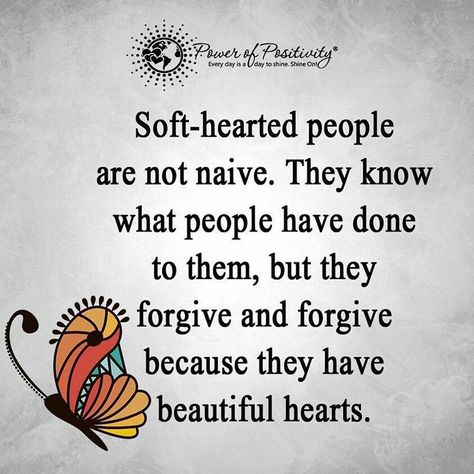 #SoftHearted #Naive #Beautiful #Heart #Forgiveness #SelfLove #Motivation #SelfLove #Inspiration Naive Quotes, Selflove Motivation, Boss Lady Quotes, Simple Quotes, Positive Inspiration, Word Of Advice, Special Words, Power Of Positivity, Philosophy Quotes