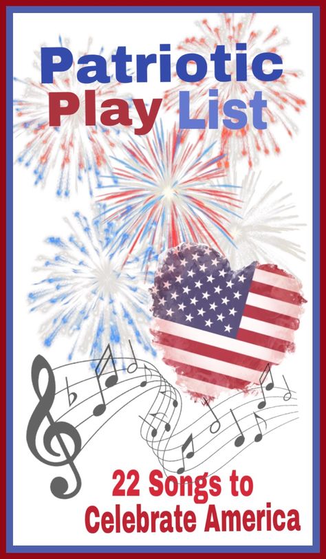 Patriotic Play List for the 4th of July - Songs for Independence Day Patriotic Music Playlist, Fourth Of July Songs, Veterans Day Songs, 4th Of July Music, 4th Of July Songs, Independence Day Songs, Skits For Kids, Patriotic Songs, Patriotic Poems