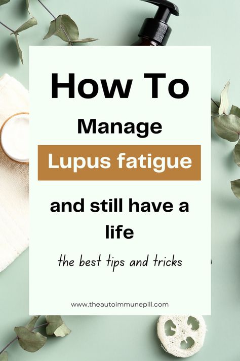 How to manage lupus fatigue List Of Autoimmune Diseases, Autoimmune Lifestyle, Herbs For Autoimmune Disease, Inflamation Diet Autoimmune Disease, Post Viral Fatigue Syndrome, Epstein Barr, Pemphigus Vulgaris Autoimmune Disease, Autoimmune Disorders, Autoimmune Diet