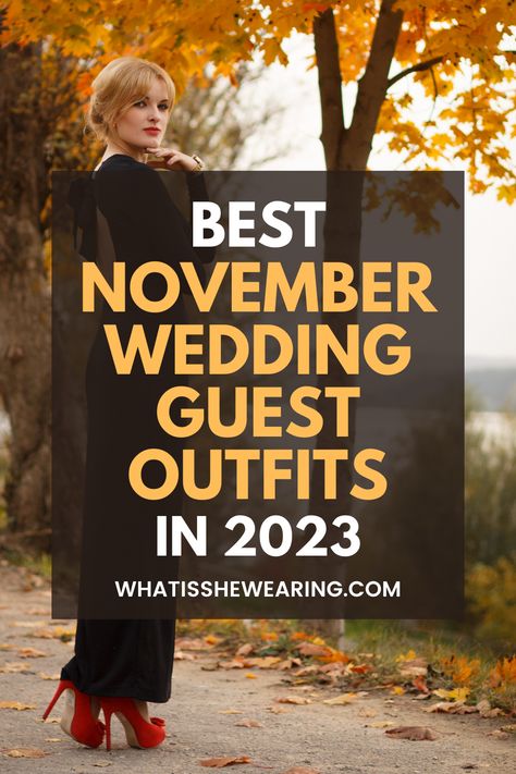 what to wear to a november wedding Fall 2023 Wedding Guest Outfits, Fall Family Wedding Outfits Guest, What To Wear To November Wedding, Pant Wedding Outfit Guest, Registry Office Wedding Guest Outfit, Winter Outdoor Wedding Guest Dress, Outside Winter Wedding Outfit Guest, Guest Wedding Outfits Fall, Women’s Wedding Guest Outfit