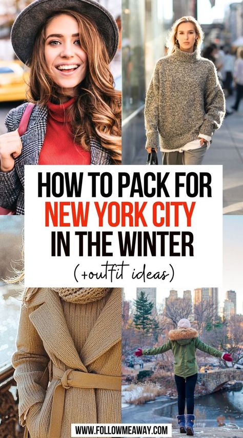 How to Pack for New York City in the Winter + Outfit Ideas Outfits For New York Winter, Winter In New York Outfits, Winter New York Outfits, City Outfits Winter, Winter Nyc Outfits, New York City Outfits Winter, Pack For New York, City Winter Outfit, Nyc Outfit Ideas