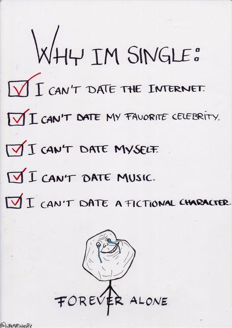 Why I'm Single (forever alone) by LittleMePinkeyPie.deviantart.com on @deviantART Why I’m Single Quotes Funny, Been Single For So Long Quotes, Single Forever Aesthetic, Why Im Single Quotes, Single Forever Quotes, Single Life Aesthetic, Im Single Quotes, Chaotic Duo, Single Pringle