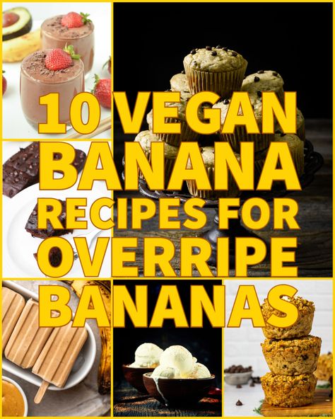 10 Vegan Banana Recipes Using Overripe Bananas - Shane & Simple Preserve Bananas, Over Ripe Banana Recipes, Recipes For Ripe Bananas, Recipes For Old Bananas, Wfpb Dessert, Ripe Banana Recipes Healthy, Banana Recipes Vegan, Banana Cake Vegan, Pb Desserts