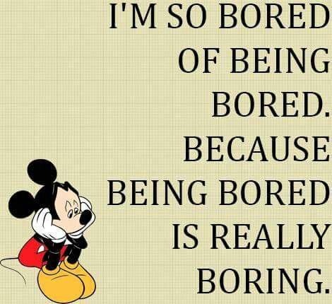 I'm so bored of being bored....... Im So Bored Quotes, Im Bored Memes, I’m So Bored, Im Bored Quotes, I'm Bored Quotes, Bored Meme, Bored Quotes Funny, Im So Bored, Bored Quotes