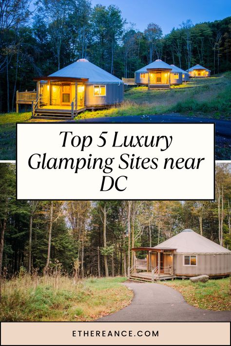 Luxury Glamping sites near Washington DC with resort-style amenities and gorgeous views Glamping Resorts Luxury Camping, Yurt Campground, Resort Ideas, Yurt Camping, Glamping Ideas, Glamping Cabin, Lake Camping, Glamping Resorts, Camping Resort