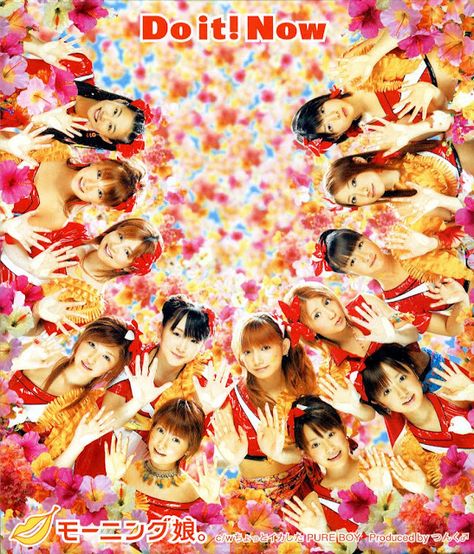 Morning Musume 15th Single 「Do it! Now」Cover Morning Musume, Hello Project, Do It Now, 10 Anniversary, Girl Group, Do It, Old Things, Japan