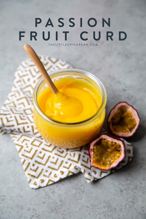 Passion Fruit Curd - The Little Epicurean Guava Curd Recipe, Cake Filling Ideas, Passion Fruit Cake, Fruit Curd, Passion Fruit Curd, Passionfruit Recipes, Cake Filling Recipes, Cake Filling, Making Cakes